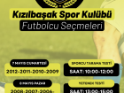 Kızılbaşak Spor Kulübü, futbolcu seçmeleri yapacak