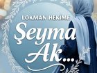 Geleneksel Tıbbın Modern Sesi: Şeyma Akman Akbulut (LOKMAN HEKİME) ile Kadim Şifa Üzerin
