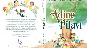 “Adine Pilavı” kitabı her yaştan ilgi görmeye devam ediyor.